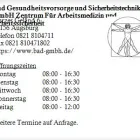 Unternehmen 1 Bild BAD GESUNDHEITSVORSORGE UND SICHERHEITSTECHNIK GMBH ZENTRUM FÜR ARBEITSMEDIZIN UND ARBEITSSICHERHEIT Ärzte am Augsburg BY