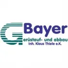 BAYER GERÜSTAUF- UND ABBAU, INH. KLAUS THIELE E.K.
